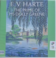 The Prime of Ms Dolly Greene written by E.V. Harte performed by Imogen Church on Audio CD (Unabridged)